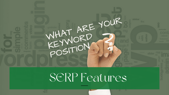 SERP Features Simplified: Understanding Search Results